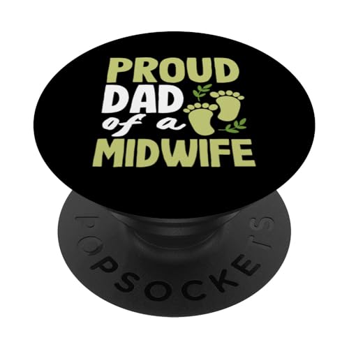 Proud Dad Of A Hebamme Celebrating You PopSockets Klebender PopGrip von Dedicated Midwives and Maternal Health Gifts