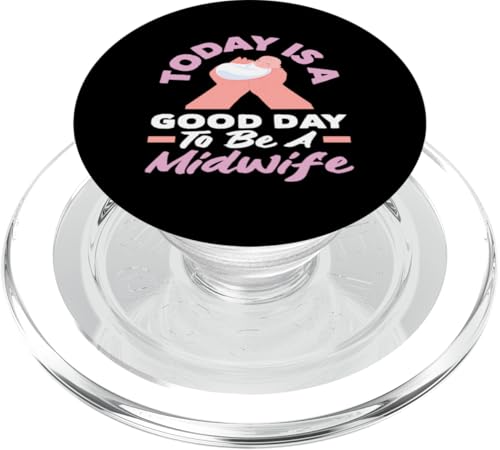 Today Is A Good Day To Be A Hebamme PopSockets PopGrip für MagSafe von Dedicated Midwives and Maternal Health Gifts
