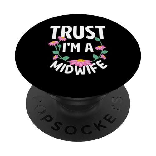 Trust I'm A Hebamme Blumenmotiv PopSockets Klebender PopGrip von Dedicated Midwives and Maternal Health Gifts