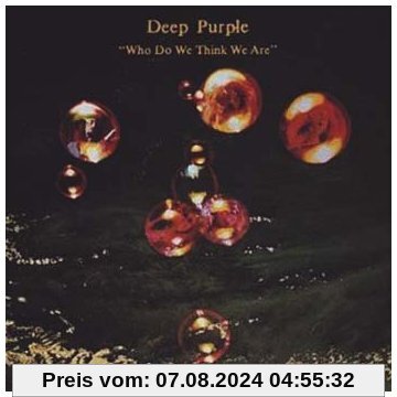 Who Do We Think We Are von Deep Purple