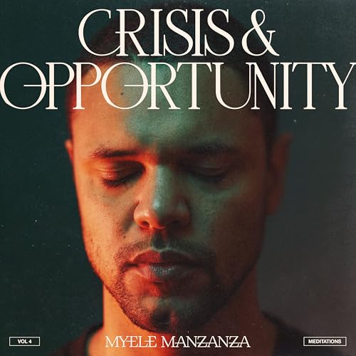 Crisis & Opportunity Vol. 4 - Meditations (Lp) [Vinyl LP] von Deepmatter