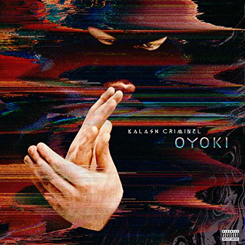 Kalash Criminel - Oyoki von Def Jam