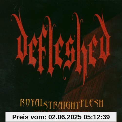 Royal Straight Flesh Royal Straight Flesh von Defleshed