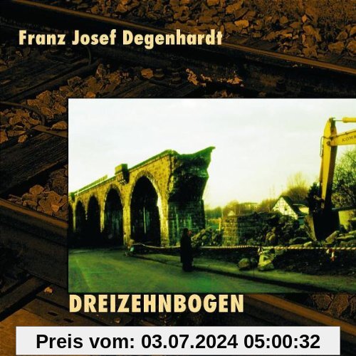 Dreizehnbogen von Degenhardt, Franz Josef