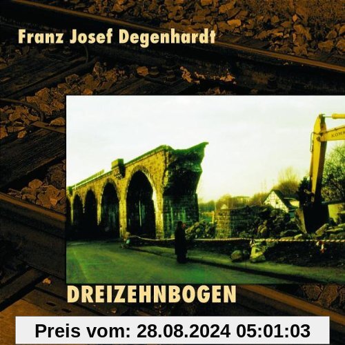 Dreizehnbogen von Degenhardt, Franz Josef