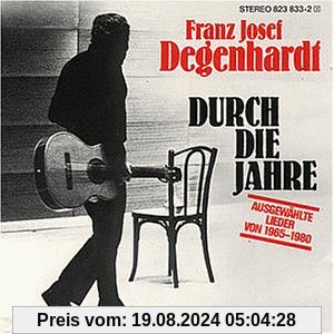 Durch die Jahre von Degenhardt, Franz Josef