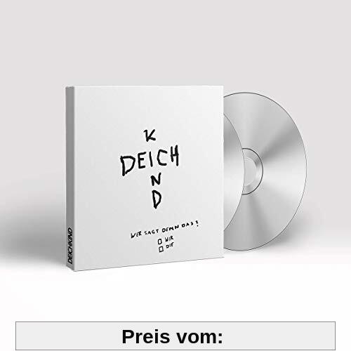 Wer Sagt Denn Das?  (Ltd.Deluxe Edt.) von Deichkind