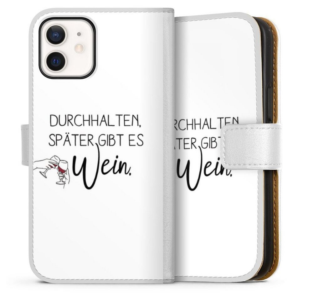 DeinDesign Handyhülle Durchhalten, später gibt es Wein, Apple iPhone 12 Hülle Handy Flip Case Wallet Cover Handytasche Leder DeinDesign Handyhülle Durchhalten, später gibt es Wein, Apple iPhone 12 Hülle Handy Flip Case Wallet Cover Handytasche Leder von DeinDesign