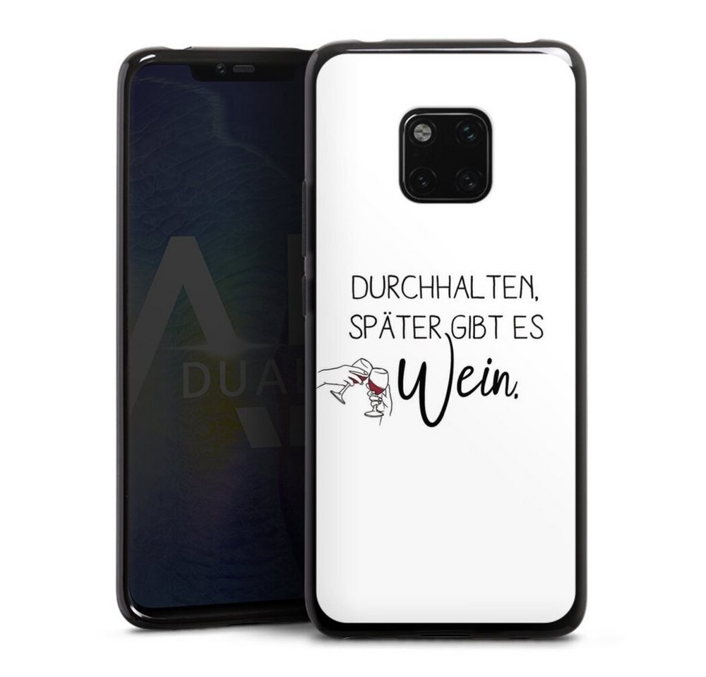 DeinDesign Handyhülle Durchhalten, später gibt es Wein, Huawei Mate 20 Pro Silikon Hülle Bumper Case Handy Schutzhülle DeinDesign Handyhülle Durchhalten, später gibt es Wein, Huawei Mate 20 Pro Silikon Hülle Bumper Case Handy Schutzhülle von DeinDesign