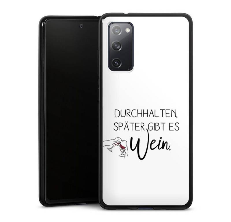 DeinDesign Handyhülle Durchhalten, später gibt es Wein, Samsung Galaxy S20 FE 5G Silikon Hülle Bumper Case Handy Schutzhülle von DeinDesign