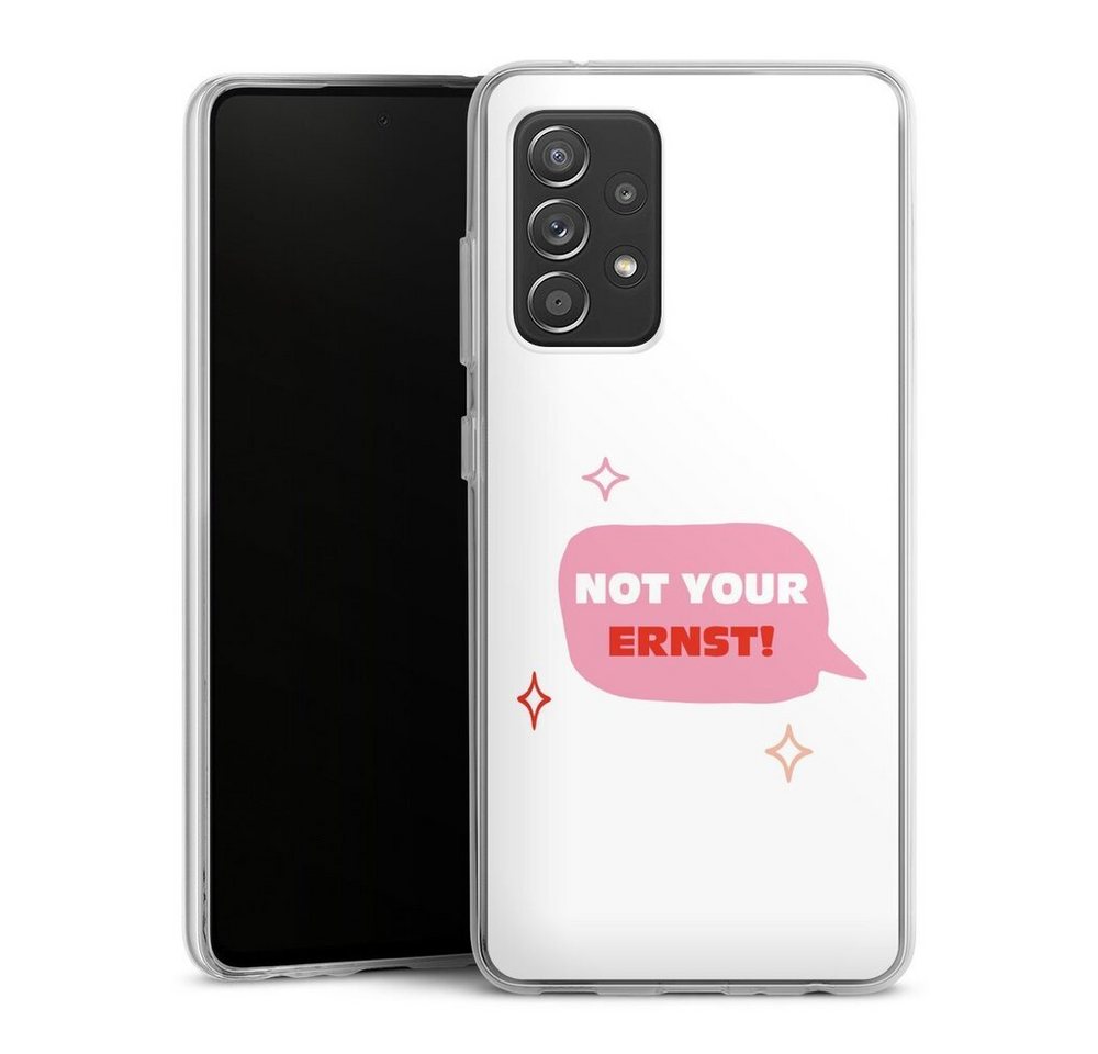 DeinDesign Handyhülle Not Your Ernst, Samsung Galaxy A52 5G Silikon Hülle Bumper Case Handy Schutzhülle DeinDesign Handyhülle Not Your Ernst, Samsung Galaxy A52 5G Silikon Hülle Bumper Case Handy Schutzhülle von DeinDesign