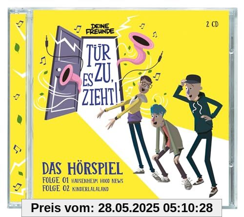 Tür zu, es zieht! - Folge 01: Hausenheim Hood News + 02: Kinderlalaland (Hörspiel) von Deine Freunde