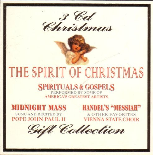 The Spirit of Christmas: Spirituals and Gospels..Peformed by Some of America's Greatest Artists / Midnight Mass..Sung and Directed by Pope John Paul II / Handel's "Missiah" and other favourites by Vienna State Choir (3 CD Box Set) Import von Dejavu (1994)