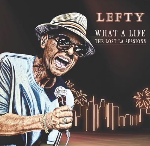 What A Life - The Lost LA Sessions What A Life - The Lost LA Sessions von Deko Entertainment