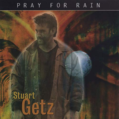 Stuart Getz - Pray For Rain von Deko