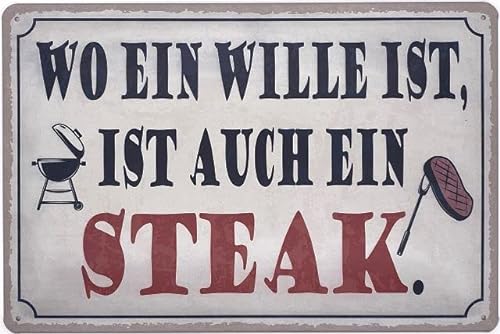 Blechschild 30 x 20 cm BBQ Grill Spruch: Wo ein Wille ist, ist auch ein Steak - DekoNo7 von DekoNo7