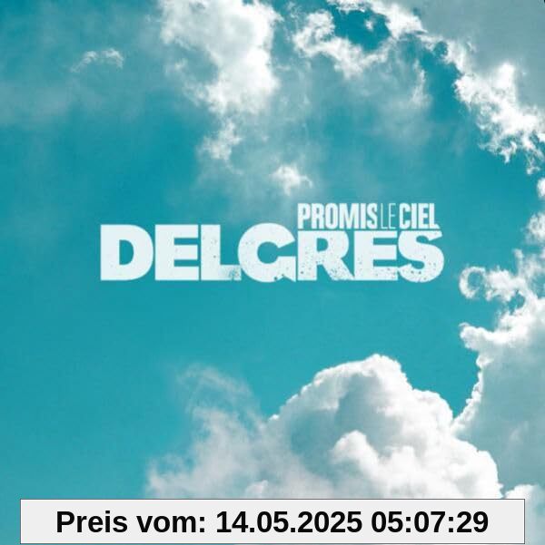 Promis le Ciel Promis le Ciel von Delgres