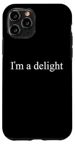 Ich bin eine Freude Hülle für iPhone 11 Pro Ich bin eine Freude Hülle für iPhone 11 Pro von Delightful Merch Company