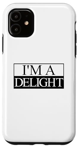 Ich bin eine Freude Hülle für iPhone 11 Ich bin eine Freude Hülle für iPhone 11 von Delightful Merch Company