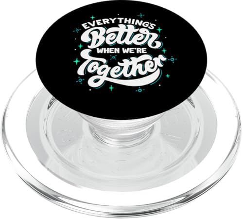 Alles ist besser, wenn wir zusammen sind PopSockets PopGrip für MagSafe von Delightfully Different World