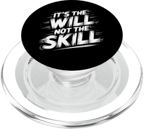 Es ist der Wille nicht die Fähigkeit PopSockets PopGrip für MagSafe Es ist der Wille nicht die Fähigkeit PopSockets PopGrip für MagSafe von Delightfully Different World