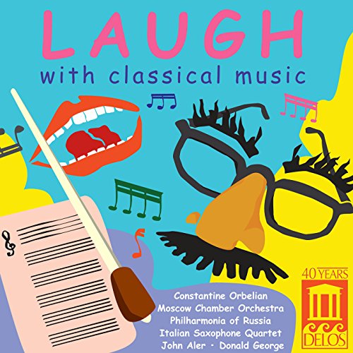 Laugh With Classical Music von Delos