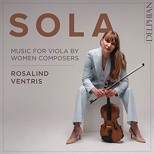 Sola: Music for Viola by Women Composers von Delphian (Naxos Deutschland Musik & Video Vertriebs-)