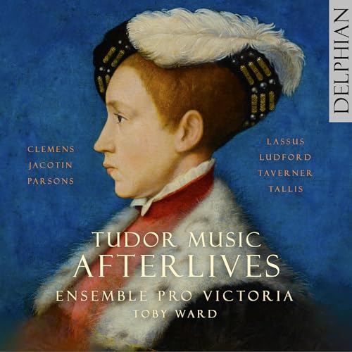 Tudor Music Afterlives von Delphian (Naxos Deutschland Musik & Video Vertriebs-)