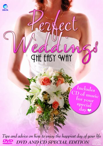 Perfect Weddings - The Easy Way DVD & Bonus CD [2009] von Delta Leisure Group