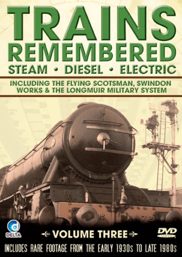 Trains Remembered - The Flying Scotsman, Swindon Works And Many More. [DVD] [2008] von Delta Leisure Group