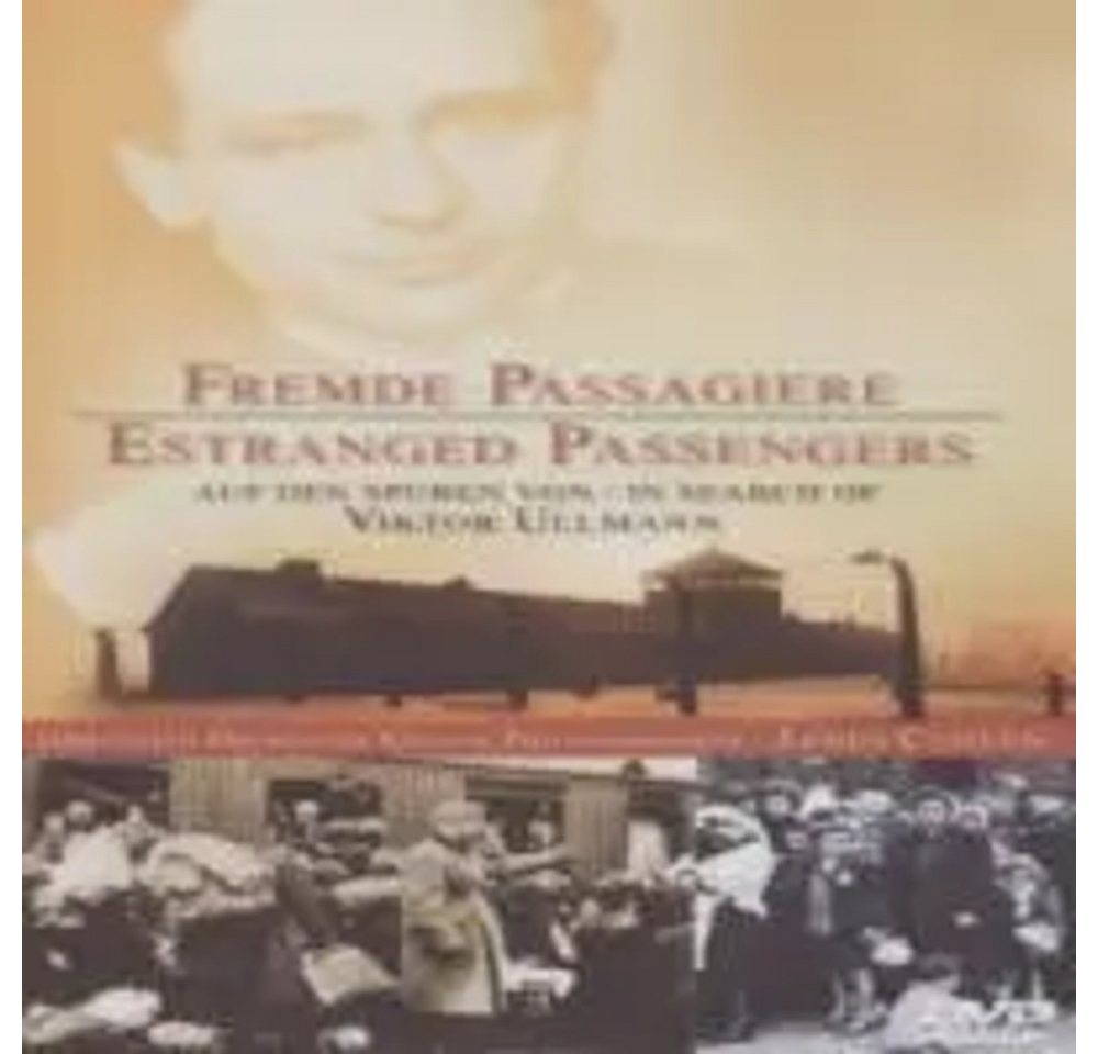 Delta Music DVD Fremde Passagiere - Auf den Spuren von Viktor Ullmann Delta Music DVD Fremde Passagiere - Auf den Spuren von Viktor Ullmann von Delta Music
