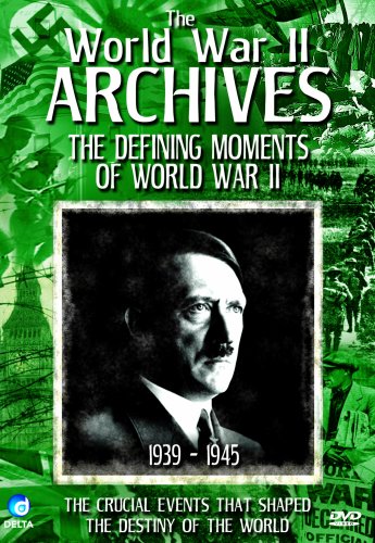 The World War 2 Archives - The Defining Moments Of World War 2 (WWII, Hitler, Churchill) [DVD] von Delta Visual Entertainment