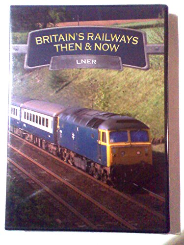 Britains Railways Then & Now - LNER [DVD] von Demand DVD
