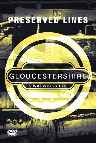 Preserved Lines - Gloucestershire & Warwickshire [DVD] [2009] von Demand DVD