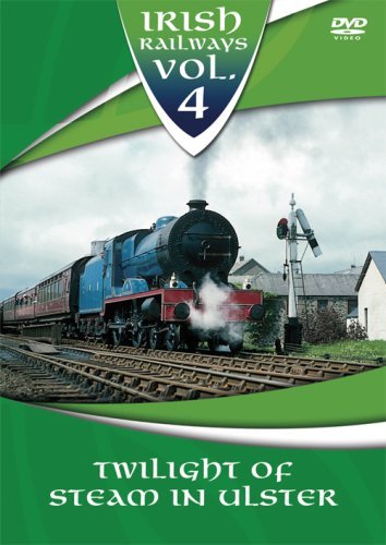 Irish Railways - Volume 4 - Twilight of Steam in Ulster [DVD] von Demand Media Limited