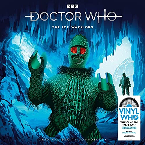 Doctor Who - The Ice Warriors (140g 'Molten Ice' Vinyl) von Demon Records