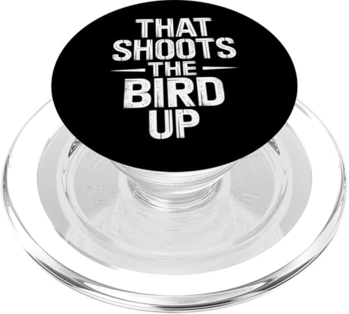 That Shoots The Bird Up - Denglisch Spruch PopSockets PopGrip für MagSafe That Shoots The Bird Up - Denglisch Spruch PopSockets PopGrip für MagSafe von Denglisch for Beginners