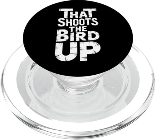 That Shoots The Bird Up - Denglisch Spruch PopSockets PopGrip für MagSafe That Shoots The Bird Up - Denglisch Spruch PopSockets PopGrip für MagSafe von Denglisch for Beginners