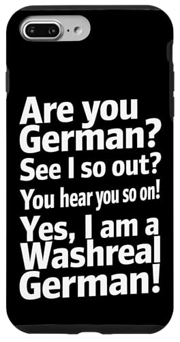 Washreal German - Denglisch Spruch Hülle für iPhone 7 Plus/8 Plus Washreal German - Denglisch Spruch Hülle für iPhone 7 Plus/8 Plus von Denglisch for Beginners