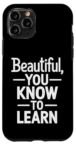Beautiful You Know To Learn - Denglisch Spruch Hülle für iPhone 11 Pro Beautiful You Know To Learn - Denglisch Spruch Hülle für iPhone 11 Pro von Denglisch für Beginners