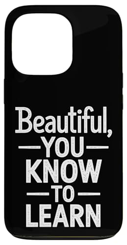 Beautiful You Know To Learn - Denglisch Spruch Hülle für iPhone 13 Pro Beautiful You Know To Learn - Denglisch Spruch Hülle für iPhone 13 Pro von Denglisch für Beginners