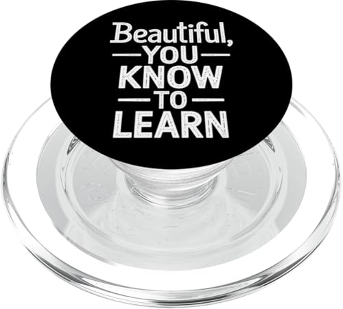 Beautiful You Know To Learn - Denglisch Spruch PopSockets PopGrip für MagSafe Beautiful You Know To Learn - Denglisch Spruch PopSockets PopGrip für MagSafe von Denglisch für Beginners