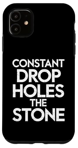Constant Drop Holes The Stone - Denglisch Spruch Hülle für iPhone 11 Constant Drop Holes The Stone - Denglisch Spruch Hülle für iPhone 11 von Denglisch für Beginners