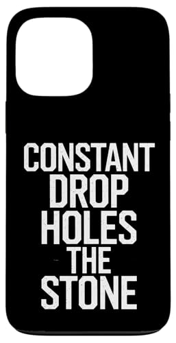Constant Drop Holes The Stone - Denglisch Spruch Hülle für iPhone 13 Pro Max Constant Drop Holes The Stone - Denglisch Spruch Hülle für iPhone 13 Pro Max von Denglisch für Beginners