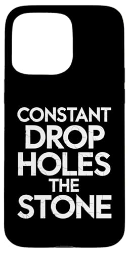 Constant Drop Holes The Stone - Denglisch Spruch Hülle für iPhone 15 Pro Max Constant Drop Holes The Stone - Denglisch Spruch Hülle für iPhone 15 Pro Max von Denglisch für Beginners