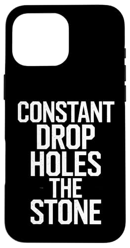 Constant Drop Holes The Stone - Denglisch Spruch Hülle für iPhone 16 Pro Max Constant Drop Holes The Stone - Denglisch Spruch Hülle für iPhone 16 Pro Max von Denglisch für Beginners