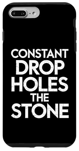 Constant Drop Holes The Stone - Denglisch Spruch Hülle für iPhone 7 Plus/8 Plus Constant Drop Holes The Stone - Denglisch Spruch Hülle für iPhone 7 Plus/8 Plus von Denglisch für Beginners
