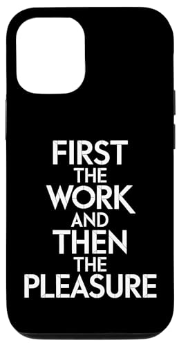 First The Work And Then The Pleasure - Denglisch Spruch Hülle für iPhone 12/12 Pro First The Work And Then The Pleasure - Denglisch Spruch Hülle für iPhone 12/12 Pro von Denglisch für Beginners