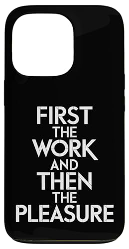 First The Work And Then The Pleasure - Denglisch Spruch Hülle für iPhone 13 Pro First The Work And Then The Pleasure - Denglisch Spruch Hülle für iPhone 13 Pro von Denglisch für Beginners