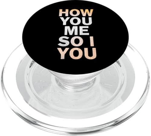 How You Me So I You - Denglisch Spruch PopSockets PopGrip für MagSafe How You Me So I You - Denglisch Spruch PopSockets PopGrip für MagSafe von Denglisch für Beginners